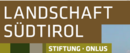 Stiiftung - fondazione Landschaft Südtirol